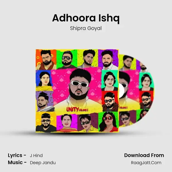 Adhoora Ishq Song mp3 | Shipra Goyal