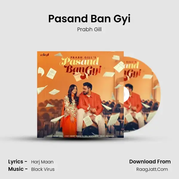 Pasand Ban Gyi Song mp3 | Prabh Gill