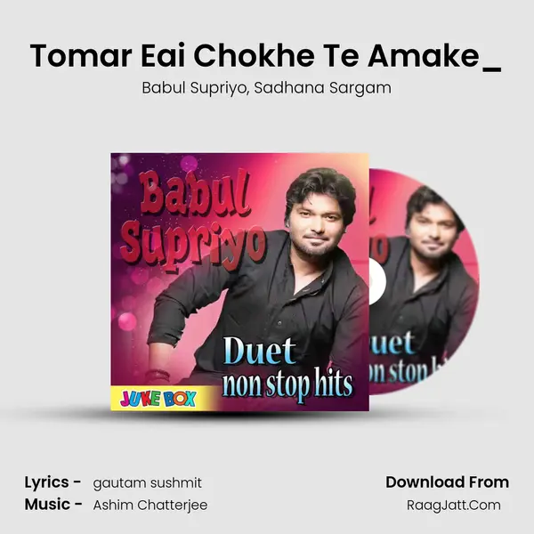 Tomar Eai Chokhe Te Amake_(From