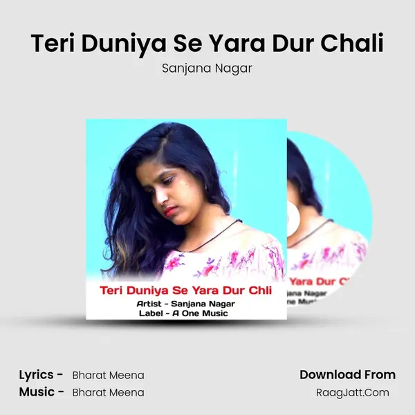 Teri Duniya Se Yara Dur Chali mp3 song