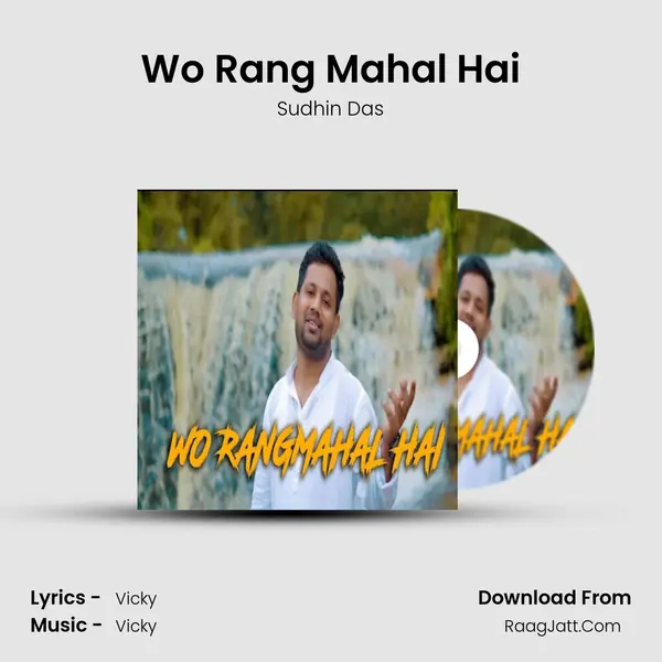 Wo Rang Mahal Hai mp3 song