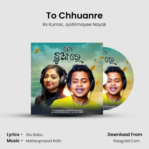 To Chhuanre mp3 song