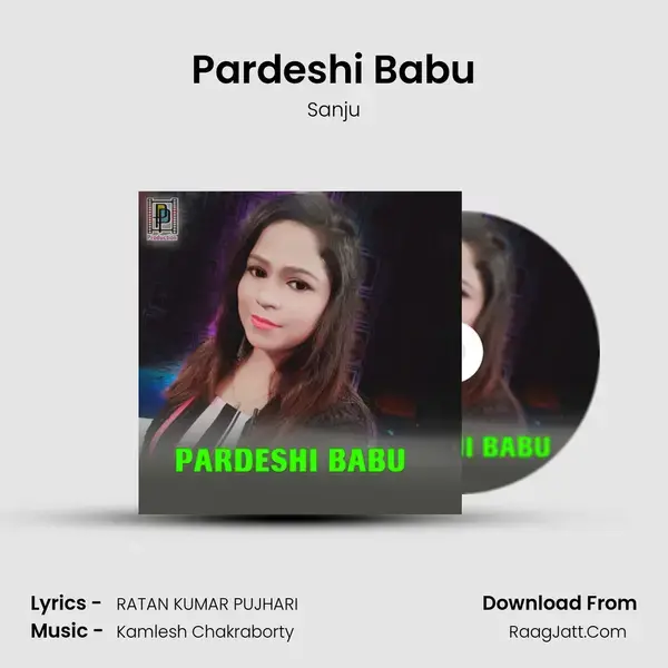 Pardeshi Babu mp3 song