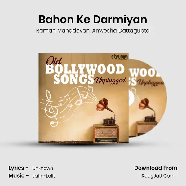 Bahon Ke Darmiyan mp3 song