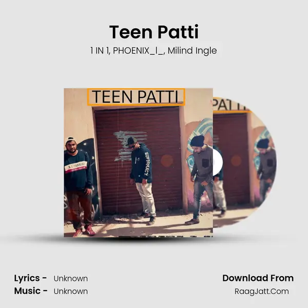 Teen Patti mp3 song