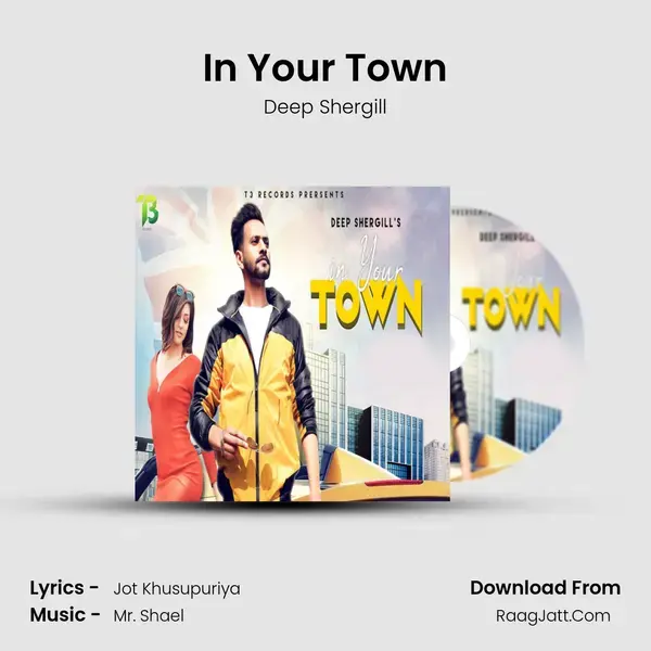 In Your Town Song mp3 | Deep Shergill