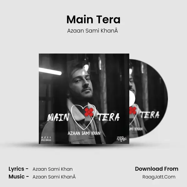 Main Tera mp3 song