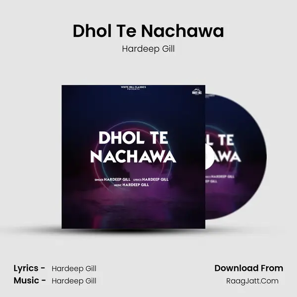 Dhol Te Nachawa mp3 song