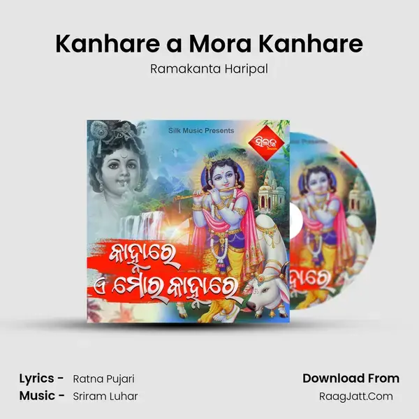 Kanhare a Mora Kanhare mp3 song