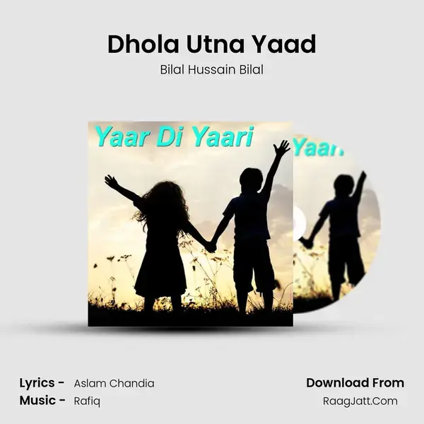 Dhola Utna Yaad mp3 song