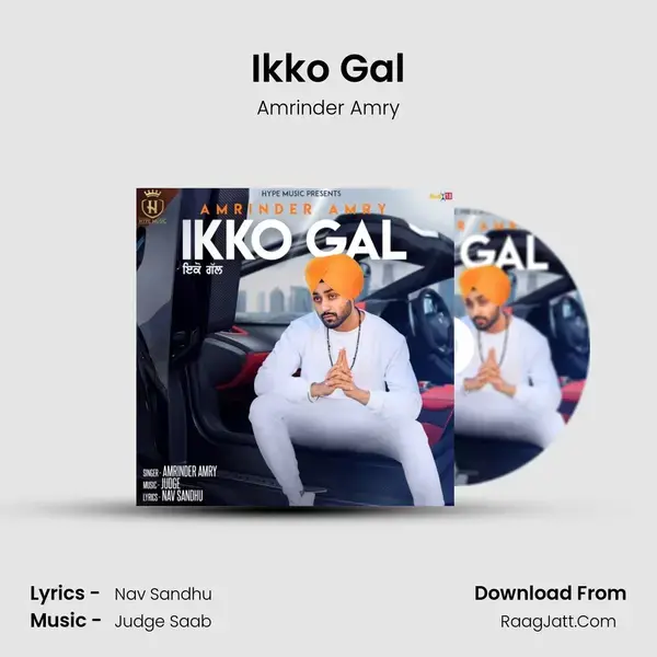 Ikko Gal Song mp3 | Amrinder Amry