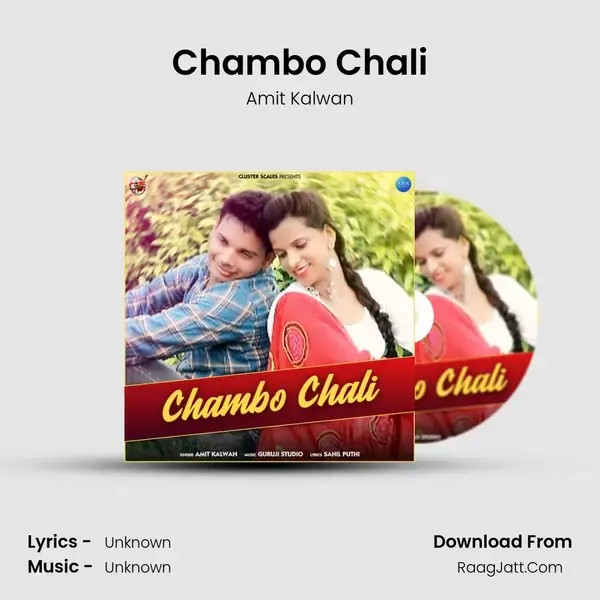 Chambo Chali Song mp3 | Amit Kalwan