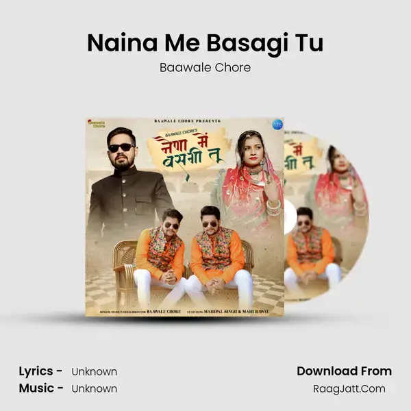 Naina Me Basagi Tu mp3 song