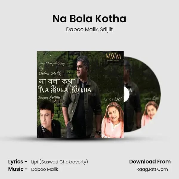 Na Bola Kotha mp3 song