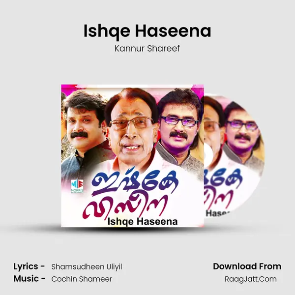 Ishqe Haseena Song mp3 | Kannur Shareef