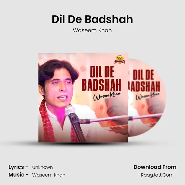 Dil De Badshah mp3 song