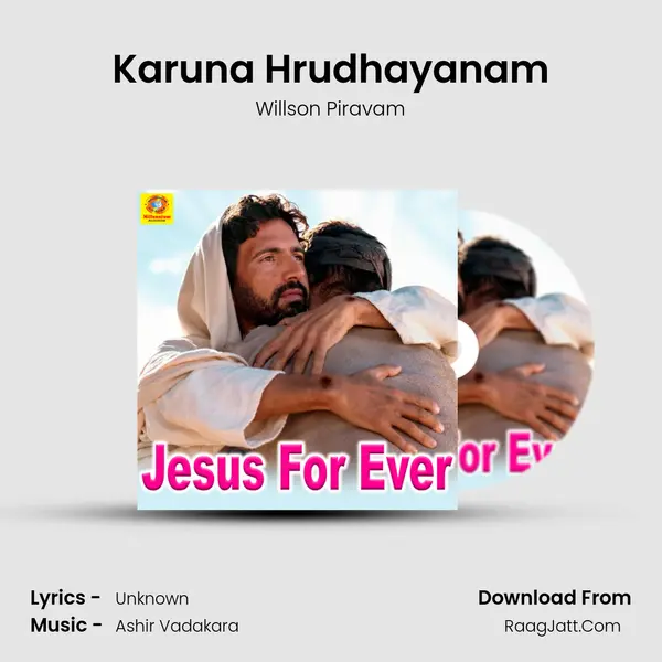 Karuna Hrudhayanam Song mp3 | Willson Piravam