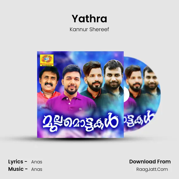 Yathra Song mp3 | Kannur Shereef