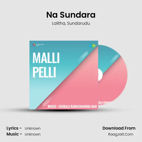 Na Sundara Song mp3 | Lalitha