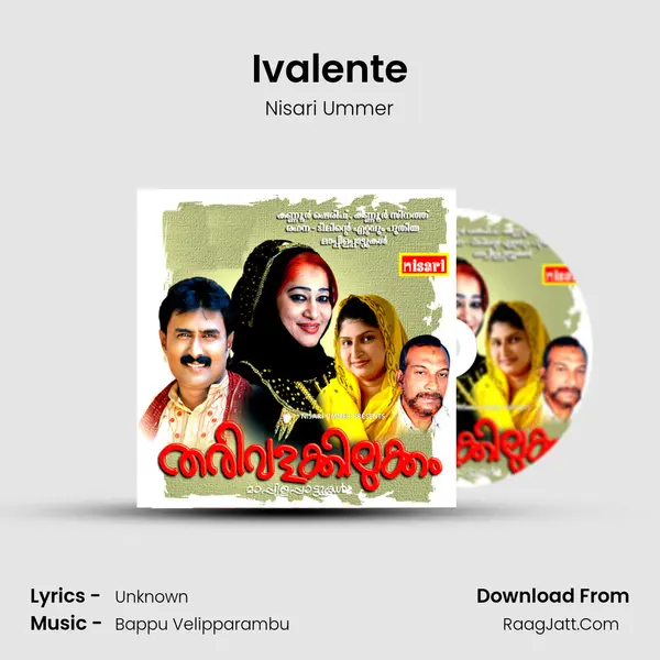 Ivalente Song mp3 | Nisari Ummer