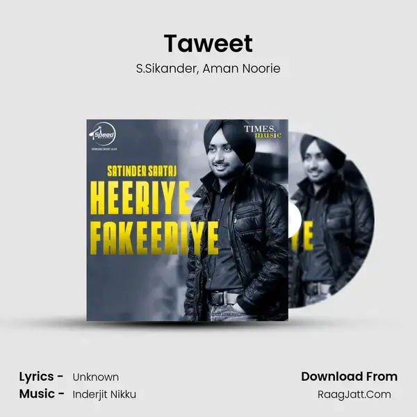 Taweet Song mp3 | S.Sikander