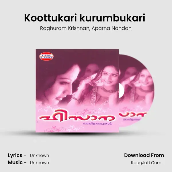 Koottukari kurumbukari (DUET) Song mp3 | Raghuram Krishnan