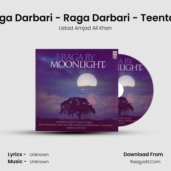 Raga Darbari - Raga Darbari - Teentaal Song mp3 | Ustad Amjad Ali Khan