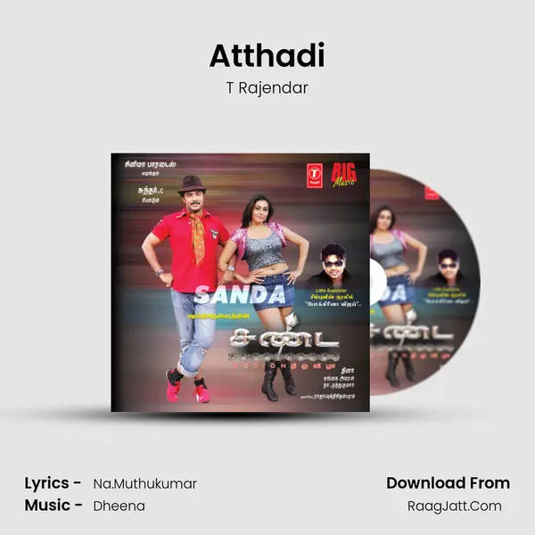 Atthadi Song mp3 | T Rajendar