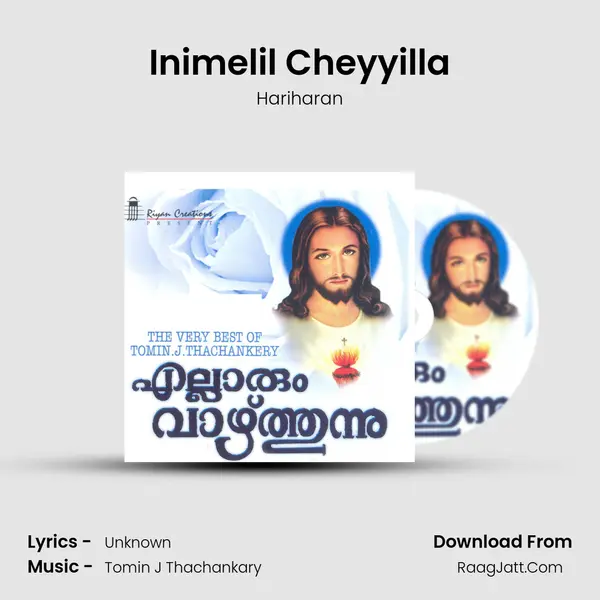 Inimelil Cheyyilla Song mp3 | Hariharan