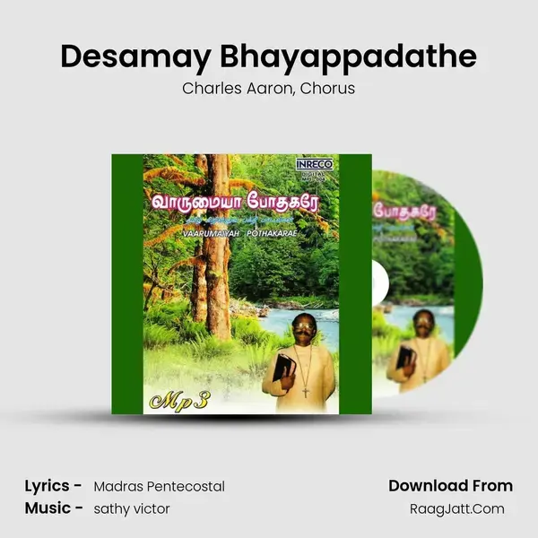 Desamay Bhayappadathe Song mp3 | Charles Aaron