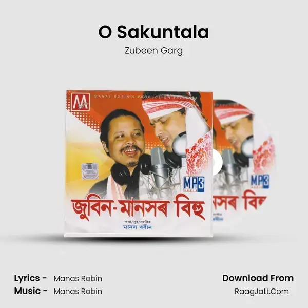 O Sakuntala Song mp3 | Zubeen Garg