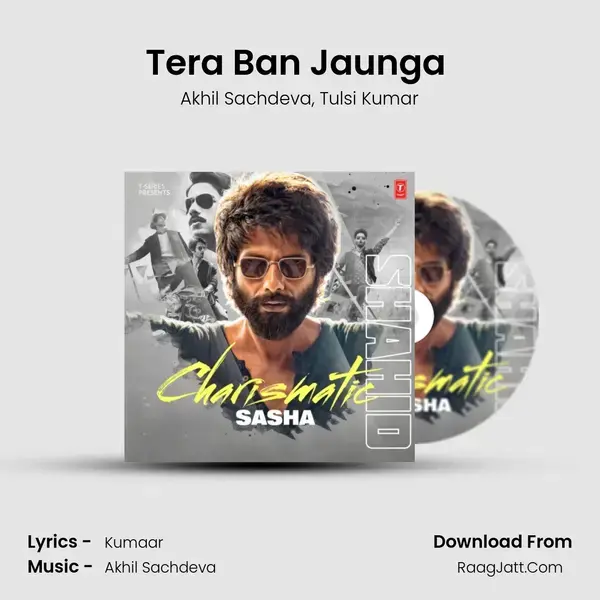 Tera Ban Jaunga (From 