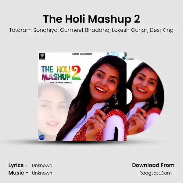 The Holi Mashup 2 Song mp3 | Totaram Sondhiya