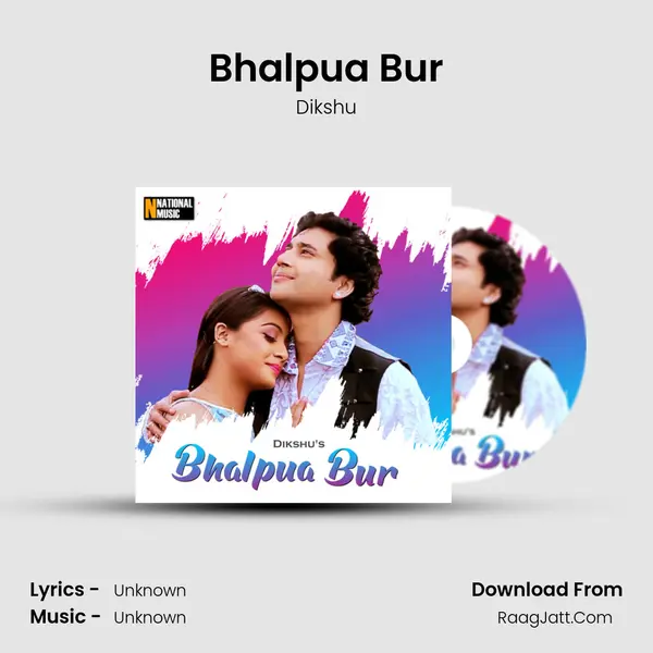 Bhalpua Bur - Single - Dikshu