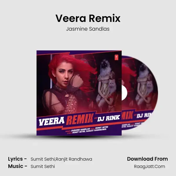 Veera Remix Song mp3 | Jasmine Sandlas