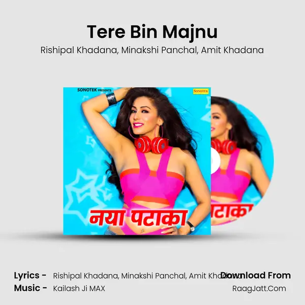 Tere Bin Majnu Song mp3 | Rishipal Khadana