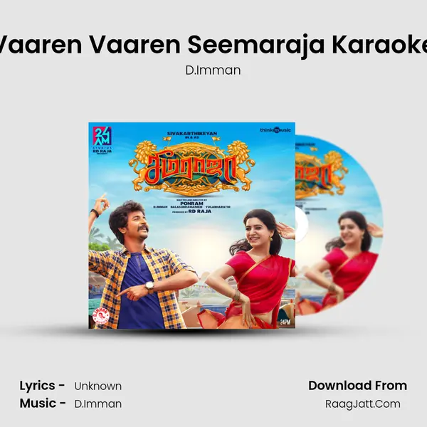 Vaaren Vaaren Seemaraja Karaoke Song mp3 | D.Imman