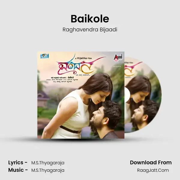 Baikole Song mp3 | Raghavendra Bijaadi