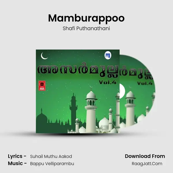 Mamburappoo Song mp3 | Shafi Puthanathani