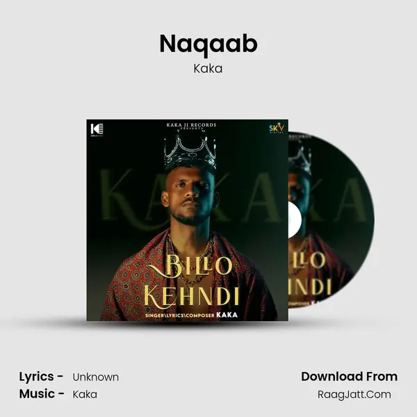 Naqaab Song mp3 | Kaka