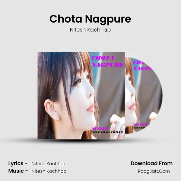 Chota Nagpure mp3 song