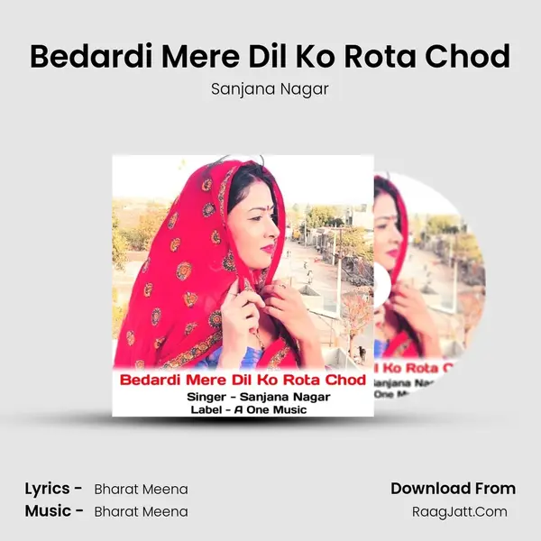 Bedardi Mere Dil Ko Rota Chod mp3 song