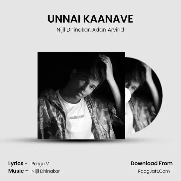 UNNAI KAANAVE mp3 song