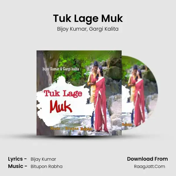 Tuk Lage Muk mp3 song