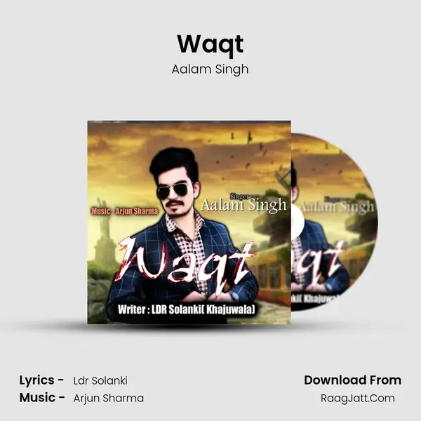 Waqt Song mp3 | Aalam Singh