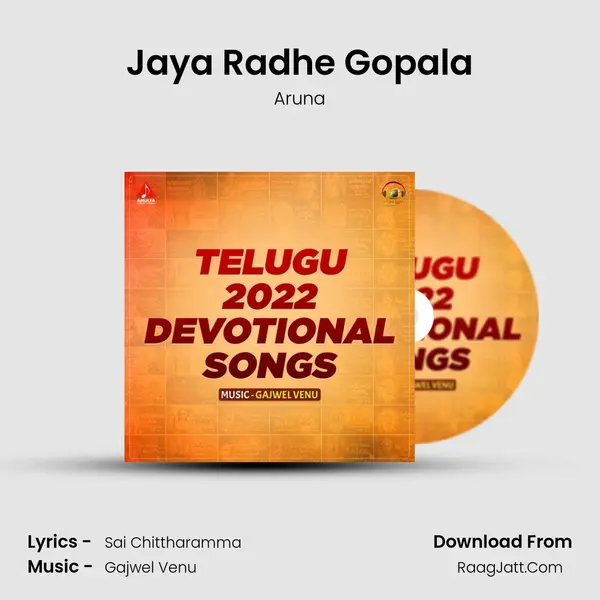 Jaya Radhe Gopala Song mp3 | Aruna