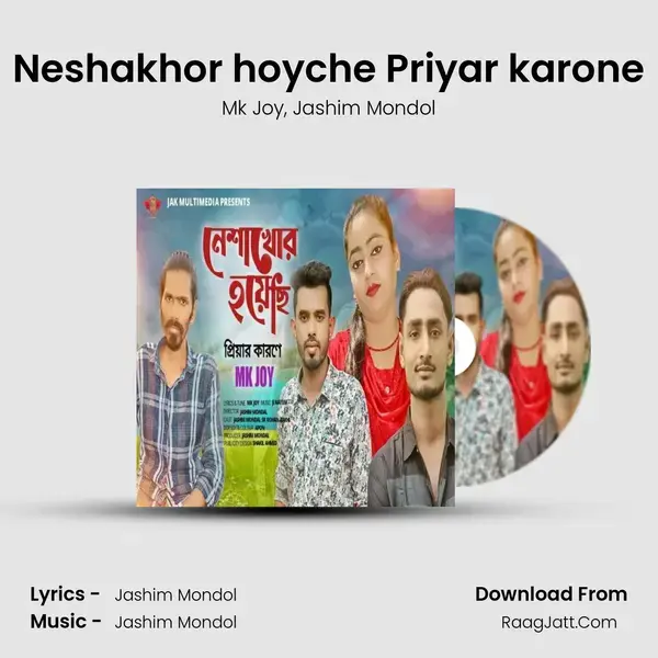 Neshakhor hoyche Priyar karone Song mp3 | Mk Joy