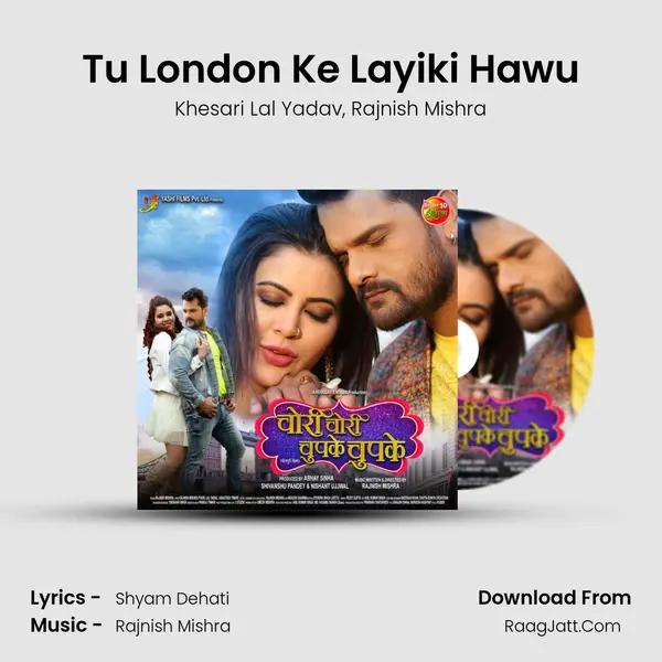 Tu London Ke Layiki Hawu Song mp3 | Khesari Lal Yadav