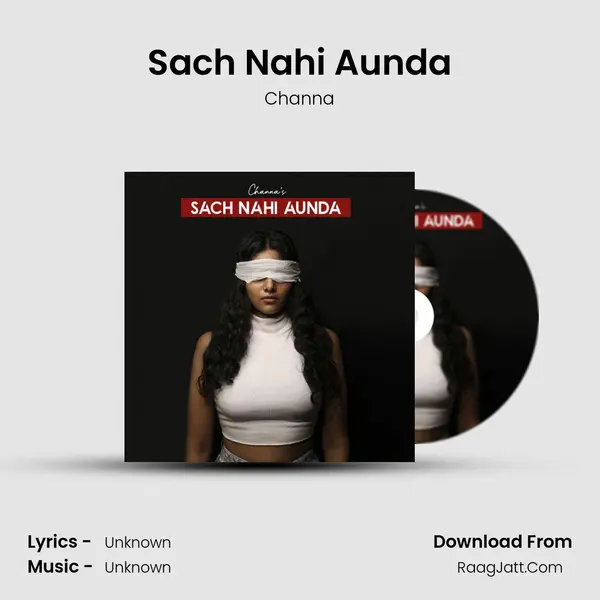 Sach Nahi Aunda Song mp3 | Channa