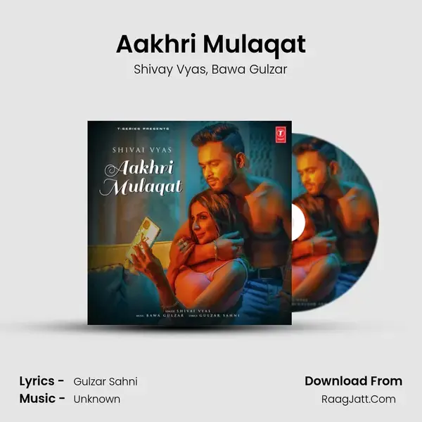 Aakhri Mulaqat mp3 song